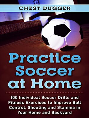 cover image of Practice Soccer At Home